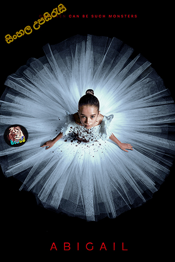 Abigail (2024) Sinhala Subtitle | සිංහල උපසිරැසි