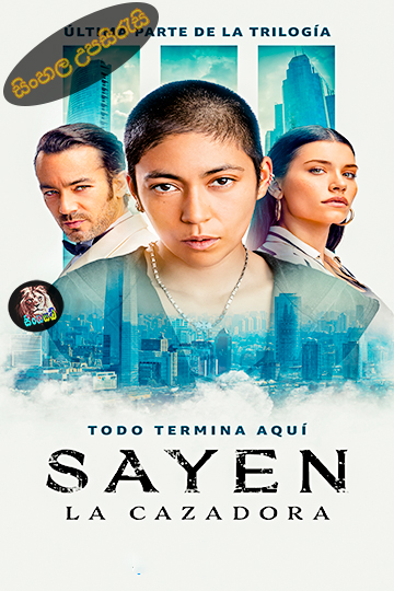 Sayen The Huntress (2024) Sinhala Subtitle | සිංහල උපසිරැසි