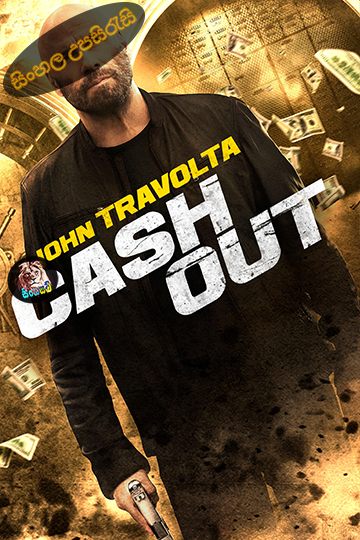 Cash Out (2024) Sinhala Subtitle | සිංහල උපසිරැසි