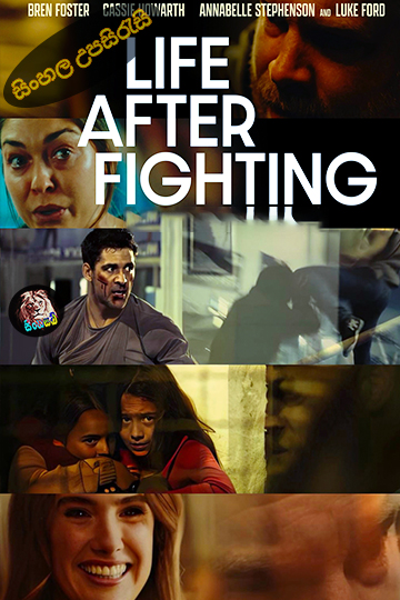 Life After Fighting (2024) Sinhala Subtitle | සිංහල උපසිරැසි