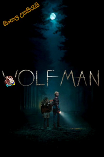 Wolf Man (2025) Sinhala Subtitle | සිංහල උපසිරැසි