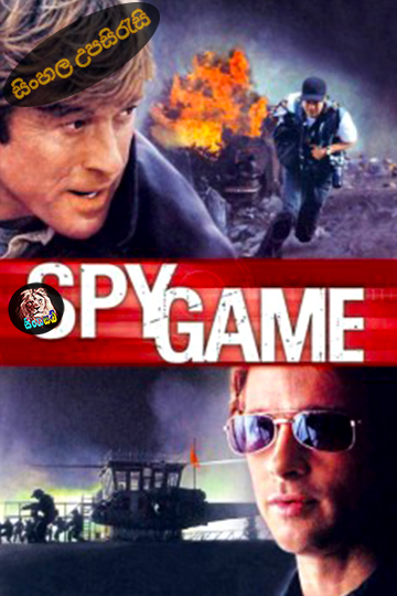 Spy Game (2001) Sinhala Subtitle | සිංහල උපසිරැසි