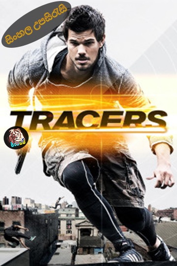 Tracers (2015) Sinhala Subtitle | සිංහල උපසිරැසි
