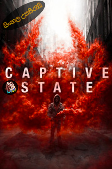 Captive State (2019) Sinhala Subtitle | සිංහල උපසිරැසි