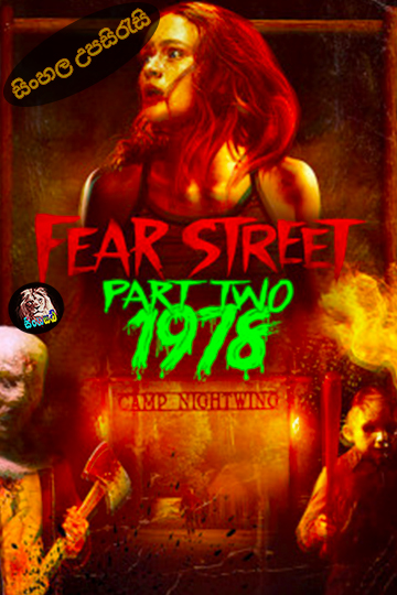 Fear Street: Part Two - 1978 (2021) Sinhala Subtitle | සිංහල උපසිරැසි