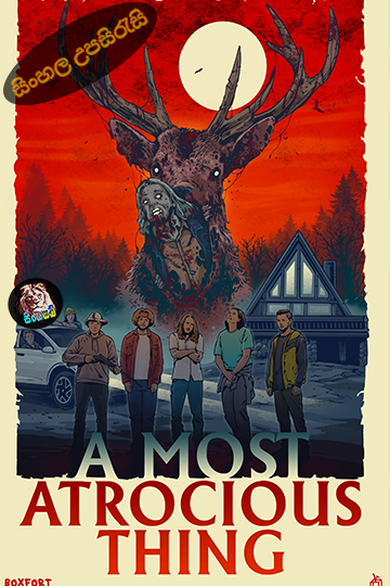 A Most Atrocious Thing (2024) Sinhala Subtitle | සිංහල උපසිරැසි