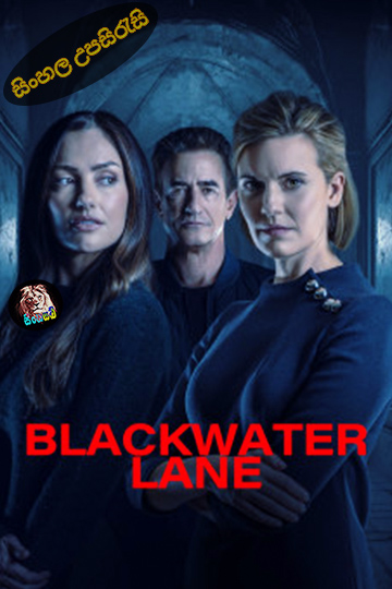 Blackwater Lane (2024) Sinhala Subtitle | සිංහල උපසිරැසි