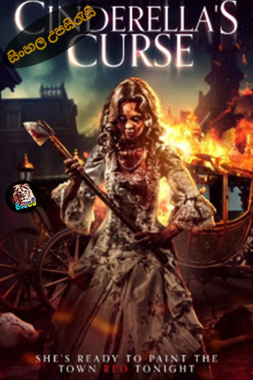 Cinderella's Curse (2024) Sinhala Subtitle | සිංහල උපසිරැසි