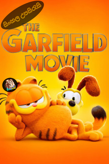 The Garfield Movie (2024) Sinhala Subtitle | සිංහල උපසිරැසි