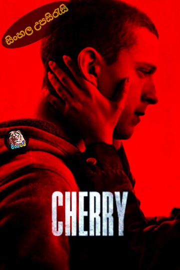 Cherry (2021) Sinhala Subtitle | සිංහල උපසිරැසි