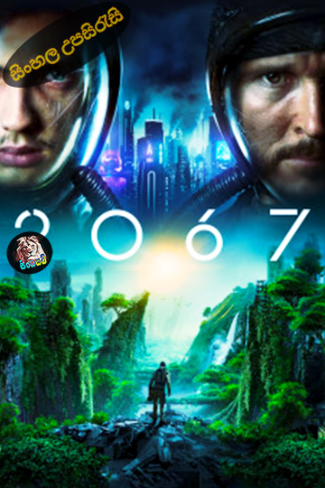 2067 (2020) Sinhala Subtitle | සිංහල උපසිරැසි