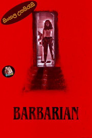 Barbarian (2022) Sinhala Subtitle | සිංහල උපසිරැසි