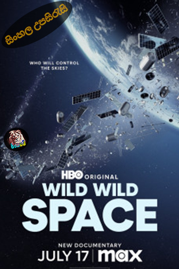 Wild Wild Space (2024) Sinhala Subtitle | සිංහල උපසිරැසි
