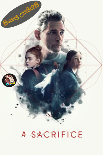 A Sacrifice (2024) Sinhala Subtitle | සිංහල උපසිරැසි