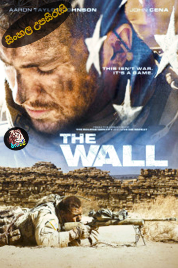 The Wall (2017) Sinhala Subtitle | සිංහල උපසිරැසි