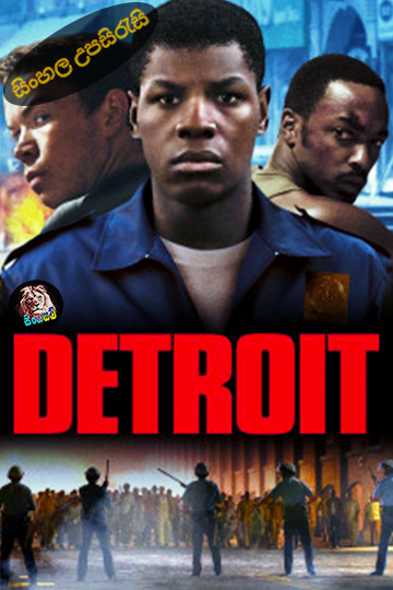 Detroit (2017) Sinhala Subtitle | සිංහල උපසිරැසි