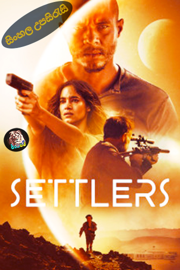 Settlers (2021) Sinhala Subtitle | සිංහල උපසිරැසි