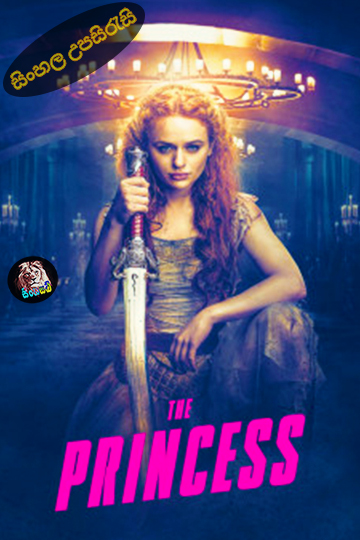 The Princess (2022) Sinhala Subtitle | සිංහල උපසිරැසි