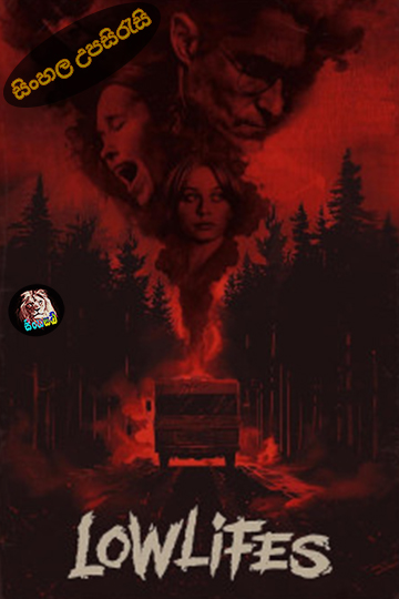 Lowlifes (2024) Sinhala Subtitle | සිංහල උපසිරැසි
