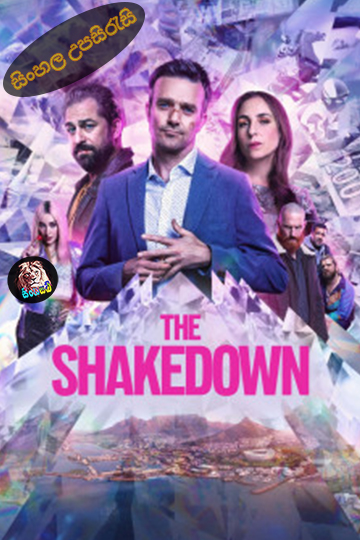 The Shakedown (2024) Sinhala Subtitle | සිංහල උපසිරැසි