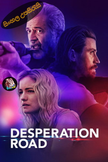 Desperation Road (2023) Sinhala Subtitle | සිංහල උපසිරැසි