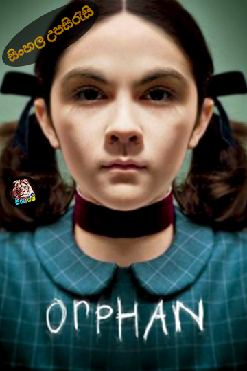 Orphan (2009) Sinhala Subtitle | සිංහල උපසිරැසි