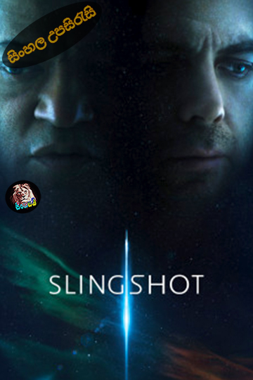 Slingshot (2024) Sinhala Subtitle | සිංහල උපසිරැසි