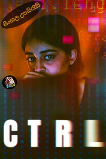 CTRL (2024) Sinhala Subtitle | සිංහල උපසිරැසි