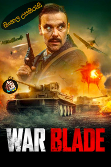 War Blade (2024) Sinhala Subtitle | සිංහල උපසිරැසි