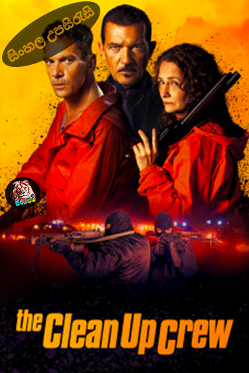 The Clean Up Crew (2024) Sinhala Subtitle | සිංහල උපසිරැසි