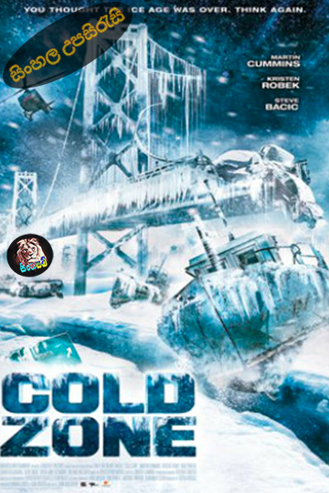 Cold Zone (2017) Sinhala Subtitle | සිංහල උපසිරැසි