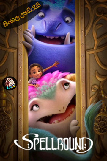 Spellbound (2024) Sinhala Subtitle | සිංහල උපසිරැසි