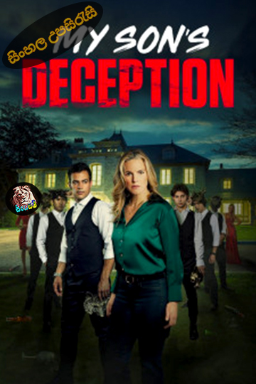 My Son's Deception (2024) Sinhala Subtitle | සිංහල උපසිරැසි
