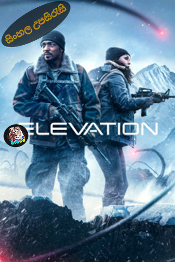 Elevation (2024) Sinhala Subtitle | සිංහල උපසිරැසි