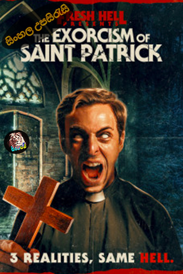 The Exorcism of Saint Patrick (2024) Sinhala Subtitle | සිංහල උපසිරැසි