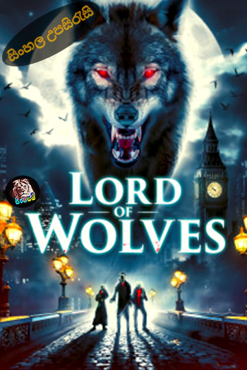 Lord of Wolves (2024) Sinhala Subtitle | සිංහල උපසිරැසි