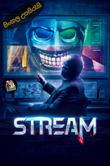 Stream (2024) Sinhala Subtitle | සිංහල උපසිරැසි