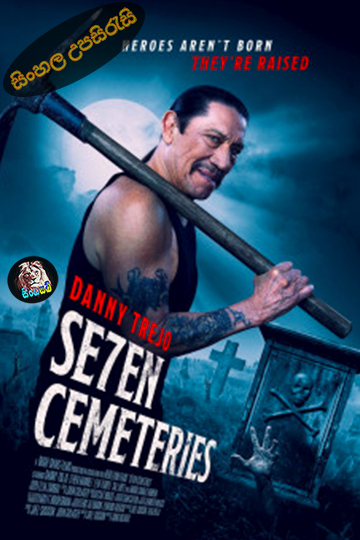 Seven Cemeteries (2024) Sinhala Subtitle | සිංහල උපසිරැසි
