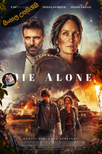 Die Alone (2024) Sinhala Subtitle | සිංහල උපසිරැසි