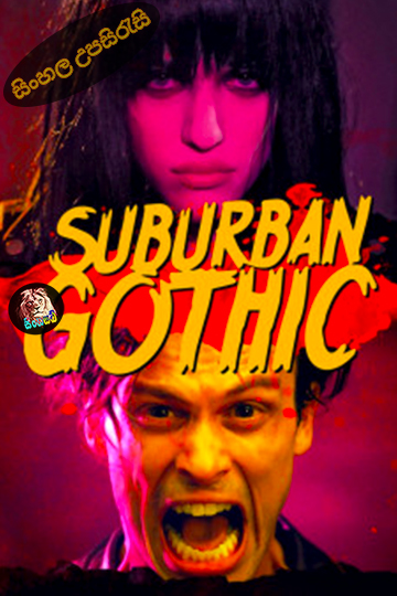 Suburban Gothic (2014) Sinhala Subtitle | සිංහල උපසිරැසි