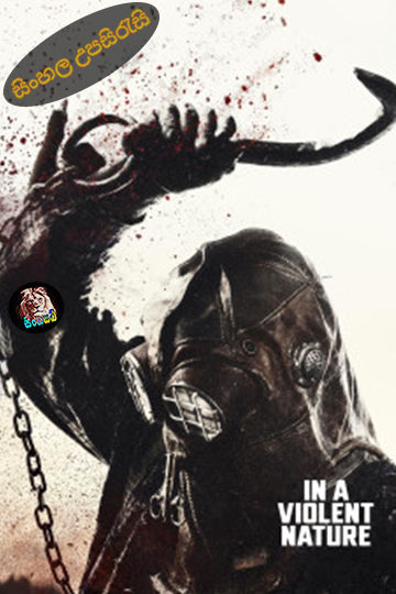 In a Violent Nature (2024) Sinhala Subtitle | සිංහල උපසිරැසි