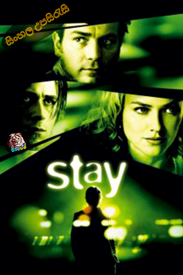 Stay (2005) Sinhala Subtitle | සිංහල උපසිරැසි