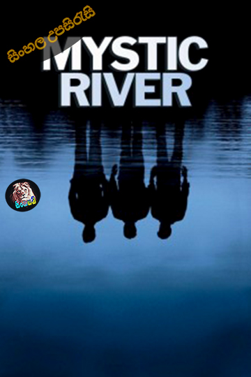 Mystic River (2003) Sinhala Subtitle | සිංහල උපසිරැසි