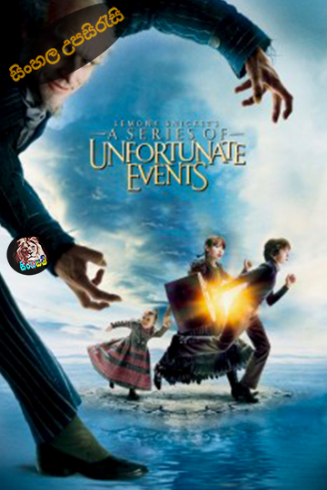 A Series of Unfortunate Events (2004) Sinhala Subtitle | සිංහල උපසිරැසි