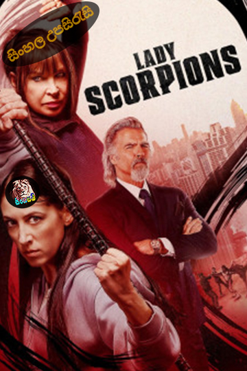 Lady Scorpions (2024) Sinhala Subtitle | සිංහල උපසිරැසි