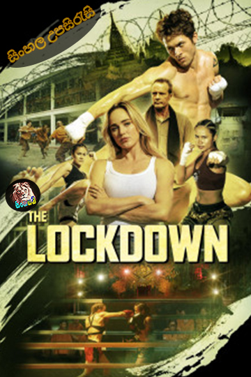 The Lockdown (2024) Sinhala Subtitle | සිංහල උපසිරැසි