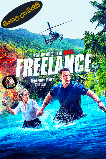Freelance (2023) Sinhala Subtitle | සිංහල උපසිරැසි