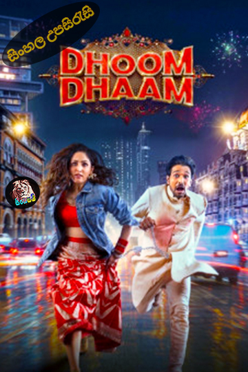 Dhoom Dhaam (2025) Sinhala Subtitle | සිංහල උපසිරැසි