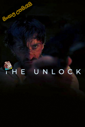 The Unlock (2025) Sinhala Subtitle | සිංහල උපසිරැසි