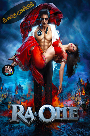 Ra One (2011) Sinhala Subtitle | සිංහල උපසිරැසි